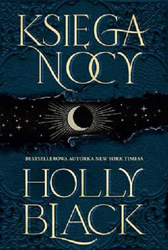 Okładka książki Księga nocy / Holly Black ; tłumaczenie: Stanisław Kroszczyński.