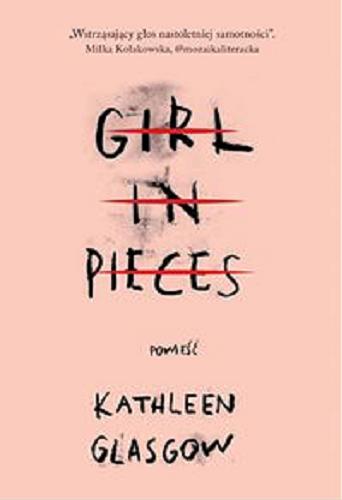 Okładka książki  Girl in pieces  1