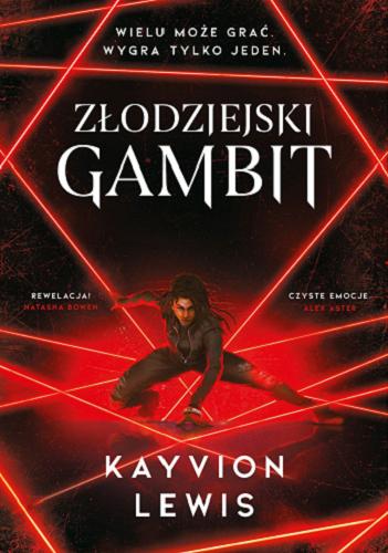 Okładka książki Złodziejski gambit / Kayvion Lewis ; przełożył Bartłomiej Nawrocki.