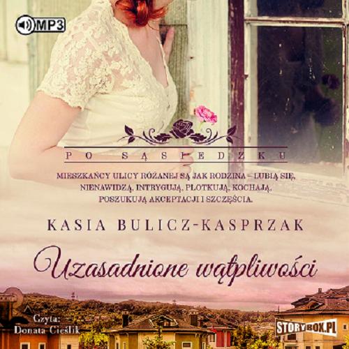 Okładka książki Uzasadnione wątpliwości [Dokument dźwiękowy] / Kasia Bulicz-Kasprzak.