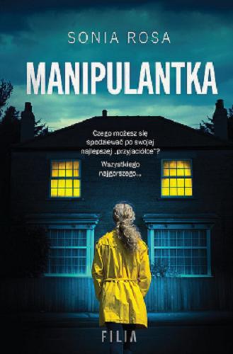 Okładka książki Manipulantka / Sonia Rosa.