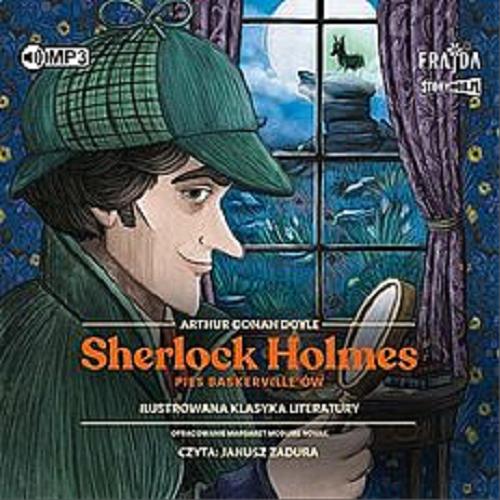 Okładka książki Sherlock Holmes [Dokument dźwiękowy] : pies Baskerville`ów / Arthur Conan Doyle ; opracowanie Margaret McGuire Novak ; przekład: Grażyna Woźniak.