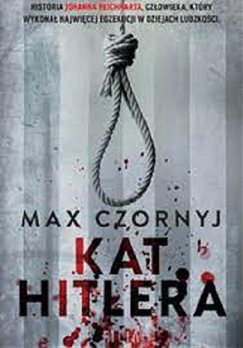 Okładka  Kat Hitlera / Max Czornyj.