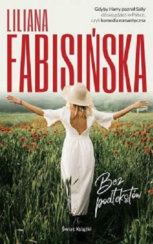 Okładka książki Bez podtekstów / Liliana Fabisińska.