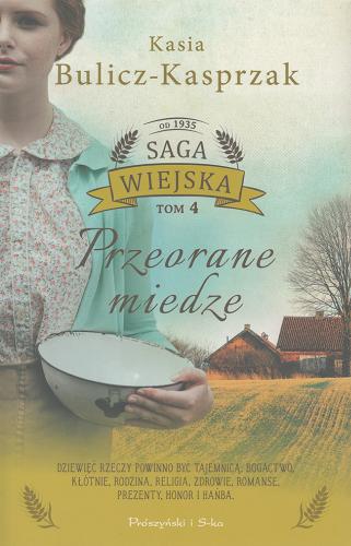 Okładka książki Przeorane miedze / Kasia Bulicz-Kasprzak.