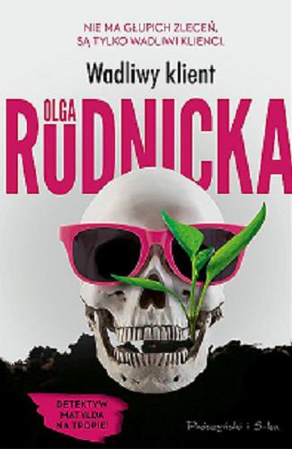 Okładka książki Wadliwy klient / Olga Rudnicka.