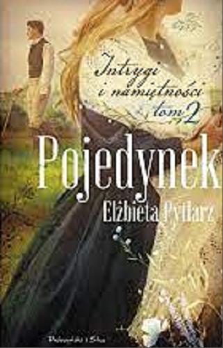 Okładka książki Pojedynek / Elżbieta Pytlarz.