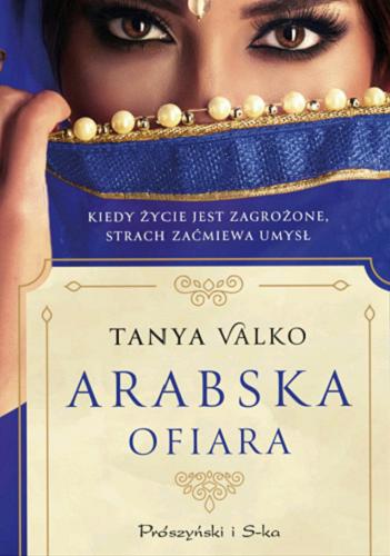 Okładka  Arabska ofiara / Tanya Valko.
