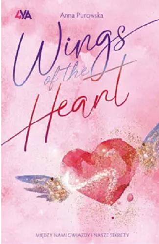 Okładka książki Wings of the heart / Anna Purowska.