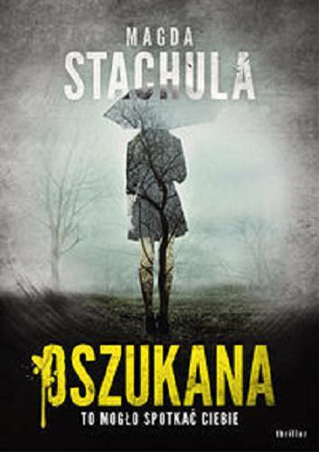 Okładka książki Oszukana / Magda Stachula.