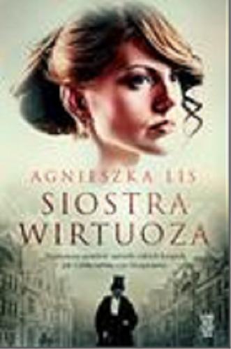Okładka książki Siostra wirtuoza / Agnieszka Lis.