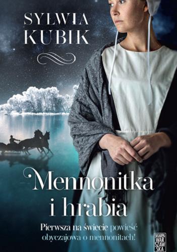 Okładka książki Mennonitka i hrabia / Sylwia Kubik.