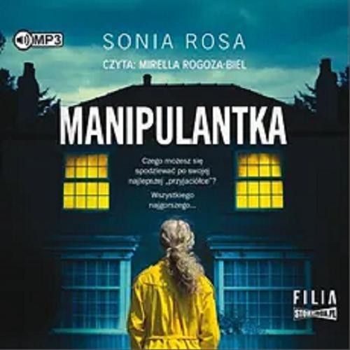 Okładka  Manipulantka : [Dokument dźwiękowy] / Sonia Rosa.