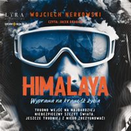 Okładka książki  Himalaya : [Dokument dźwiękowy] : wyprawa na krawędź życia  1