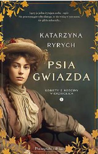 Okładka  Psia gwiazda / Katarzyna Ryrych.