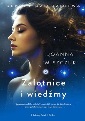 Okładka książki Zalotnice i wiedźmy / Joanna Miszczuk.