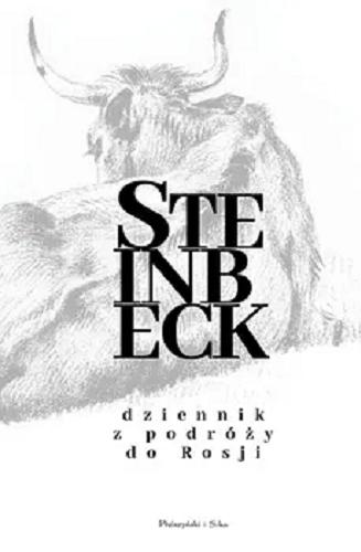 Okładka książki Dziennik z podróży do Rosji / Steinbeck ; ze zdjęciami Roberta Capy ; przełożyła Magdalena Rychlik.