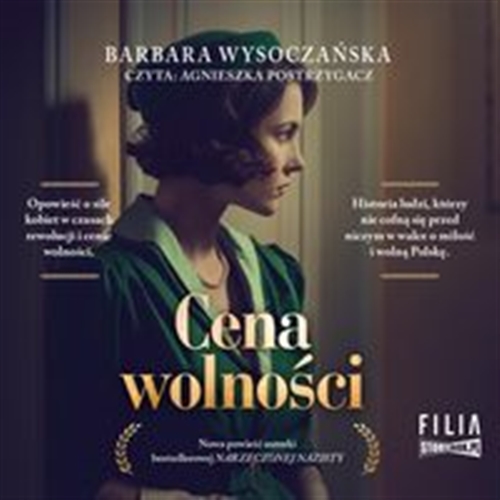 Okładka książki Cena wolności [Dokument dźwiękowy] / Barbara Wysoczańska.