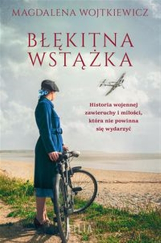 Okładka książki Błękitna wstążka / Magdalena Wojtkiewicz.