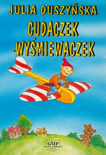 Okładka książki Cudaczek - Wyśmiewaczek / Julia Duszyńska ; ilustracje Ireneusz Woliński.