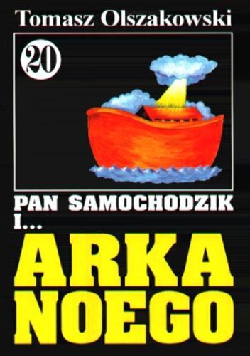 Okładka książki Arka Noego / Tomasz Olszakowski.