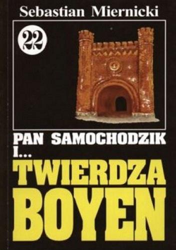 Okładka książki Twierdza Boyen / Sebastian Miernicki ; ilustracje Andrzej Mierzyński.