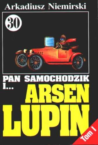Okładka książki Arsen Lupin : Wyzwanie / Arkadiusz Niemirski.