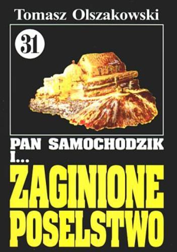 Okładka książki Zaginione poselstwo / Tomasz Olszakowski ; ilustracje Andrzej Mierzyński.