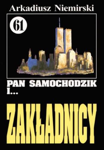 Okładka książki Zakładnicy / Arkadiusz Niemirski ; il. Mieczysław Sarna.