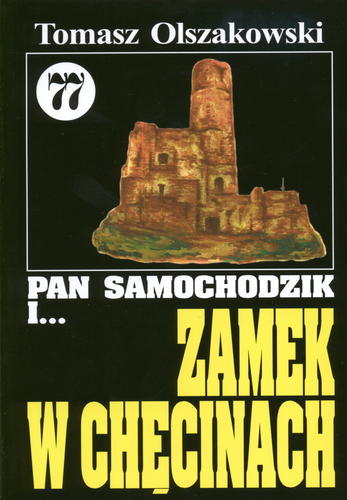 Okładka książki Zamek w Chęcinach / Andrzej Pilipiuk ; ilustracje Mieczysław Sarna.