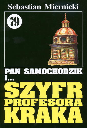 Okładka książki Szyfr profesora Kraka / Sebastian Miernicki ; il. Mieczysław Sarna.