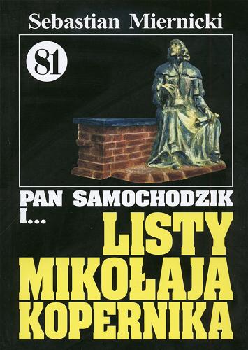 Okładka książki Listy Mikołaja Kopernika / Sebastian Miernicki ; [il. Mieczysław Sarna].
