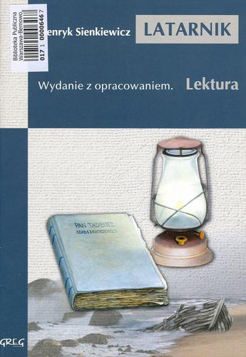 Okładka książki Latarnik / Henryk Sienkiewicz ; opracowała Barbara Włodarczyk ; ilustracje Lucjan Ławnicki.