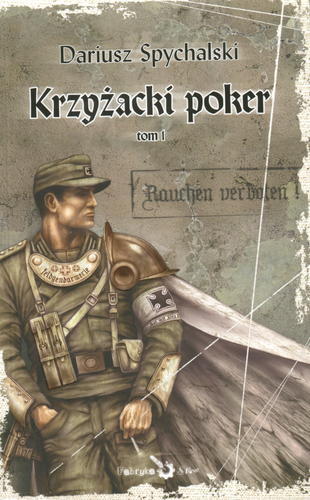 Okładka książki Krzyżacki poker. T. 1 / Dariusz Spychalski ; ilustracje Dominik Broniek.