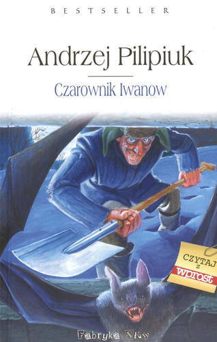 Okładka książki Czarownik Iwanow / Andrzej Pilipiuk ; ilustracje i grafika na okładce Andrzej Łaski.