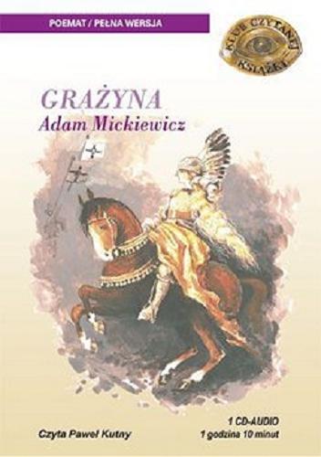 Okładka książki Grażyna / Adam Mickiewicz.