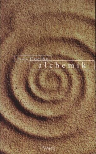 Okładka książki Alchemik / Paulo Coelho ; tł. Barbara Stępień ; tł. Andrzej Kowalski.