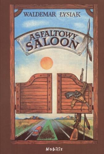 Okładka książki  Asfaltowy saloon  2