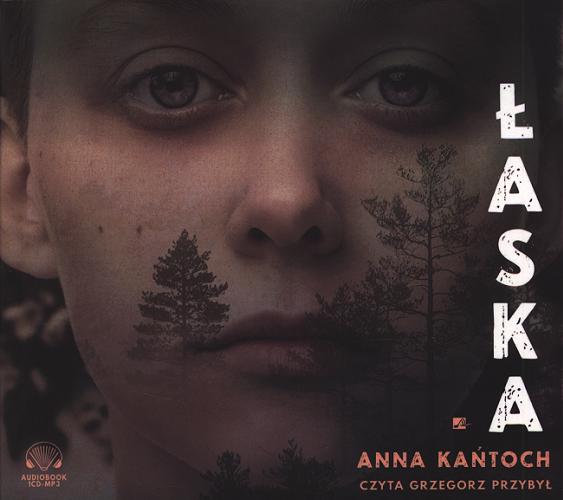 Okładka książki Łaska [E-audiobook] / Anna Kańtoch.