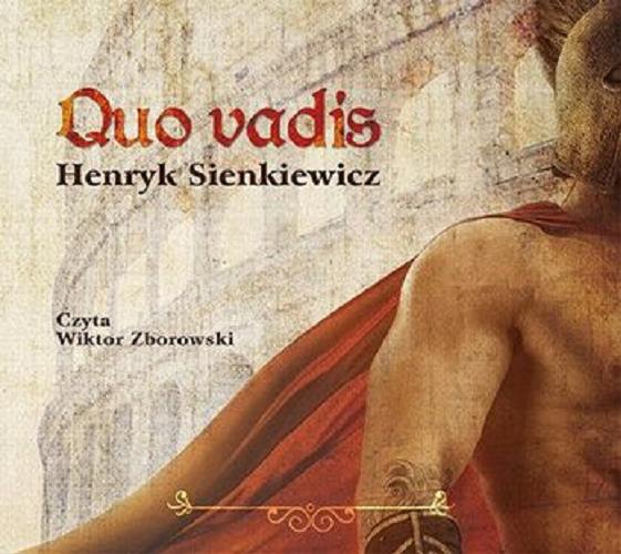Okładka książki Quo vadis [Dokument dźwiękowy] / Henryk Sienkiewicz.