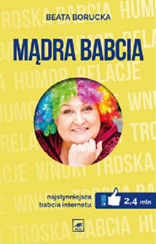 Okładka książki Mądra babcia / Beata Borucka.