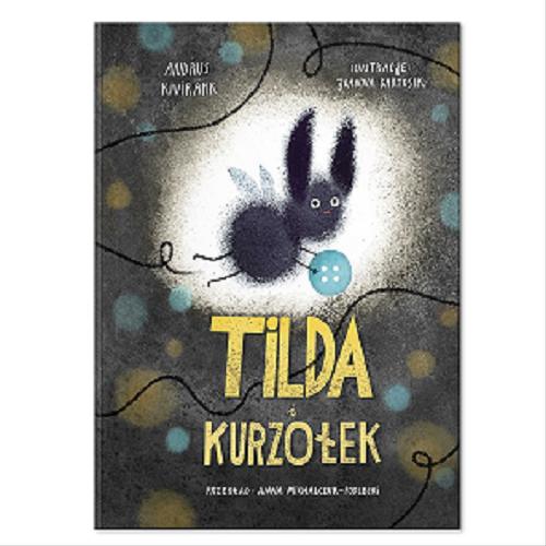 Okładka książki  Tilda i kurzołek  3