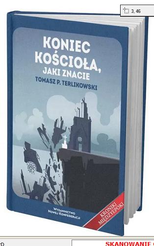 Okładka książki Koniec kościoła, jaki znacie / Tomasz P. Terlikowski.
