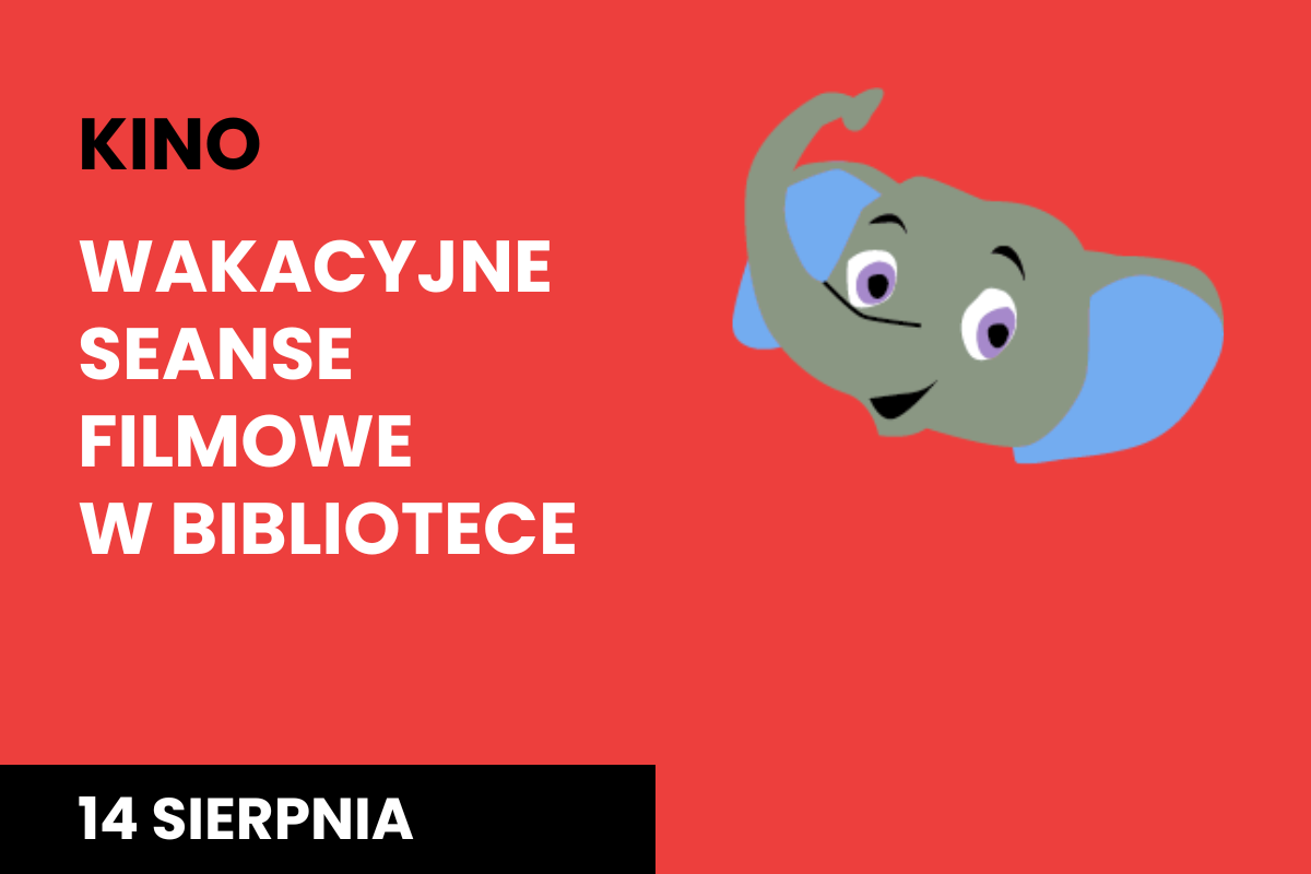 Plakat "Kino Wakacyjne seanse filmowe w bibliotece" z datą 14 sierpnia z białą pandą na czerwonym tle
