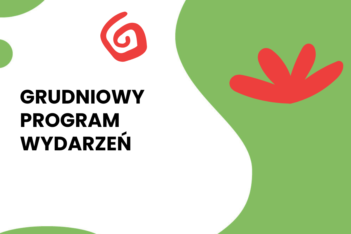 Na białym tle napis: grudniowy program wydarzeń. Do tego elementy dekoracyjne.