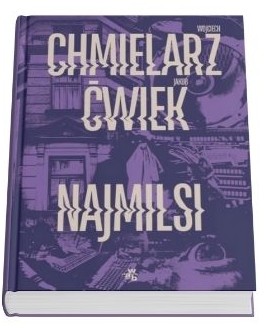 Okładka książki Wojciecha Chmielarza "Najmilsi"