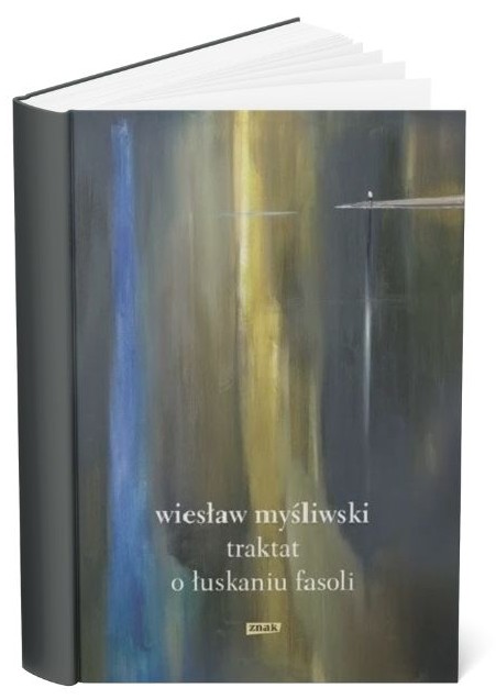 Okładka książki Wiesława Myśliwskiego "Traktat o łuskaniu fasoli"