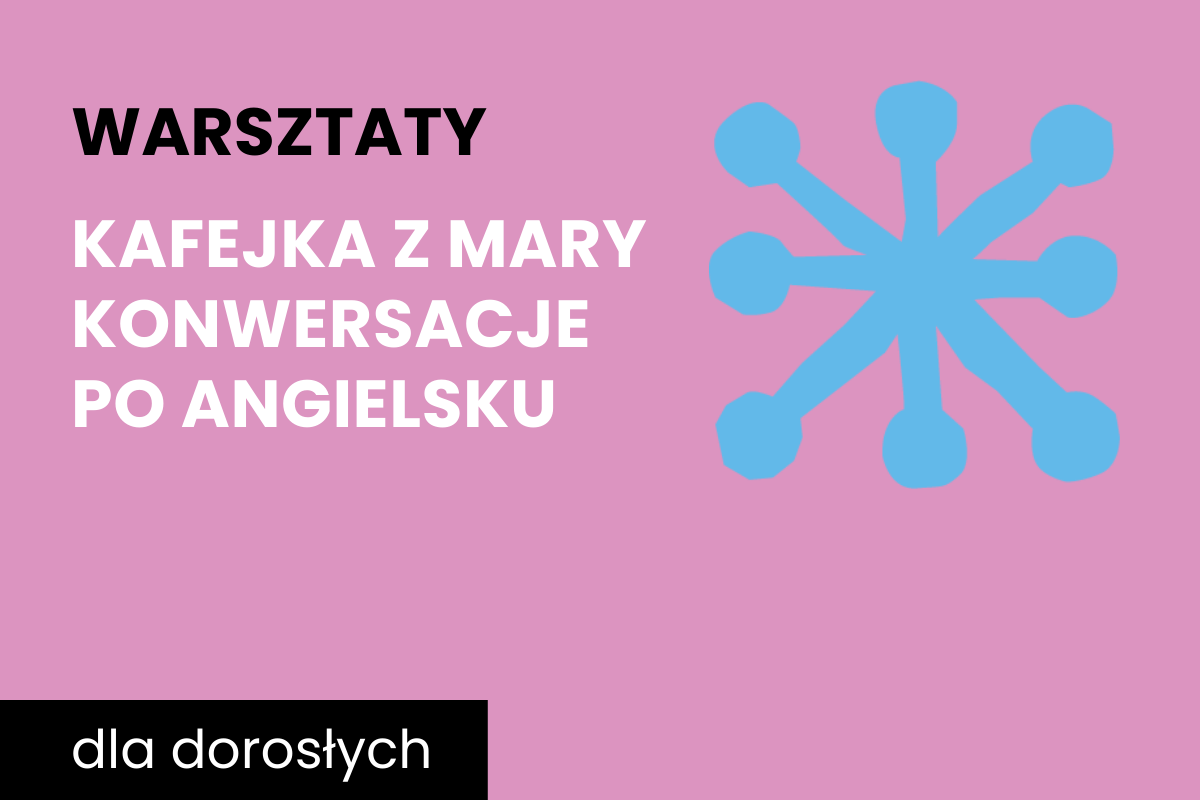 Plakat wydarzenia Szlifujemy angielski w kafejce z Mary