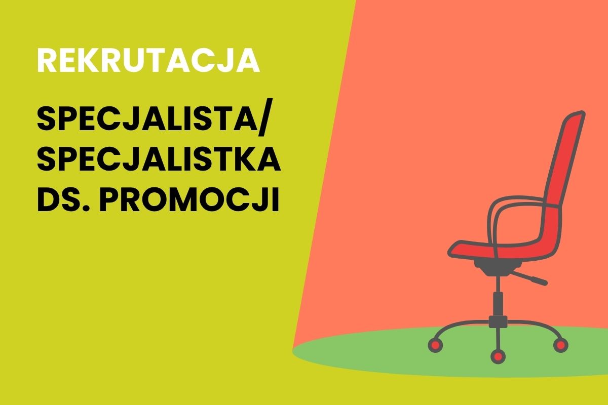 Na żółtym tle napis: Rekrutacja. Specjalista/specjalistka ds. promocji
