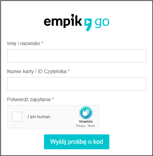 Na białym tle napis: empik Go, imię i nazwisko, numer karty/id czytelnika, potwierdź zapytanie, wyślij prośbę o kod